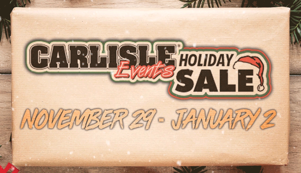 Carlisle Events Holiday Sale 2019